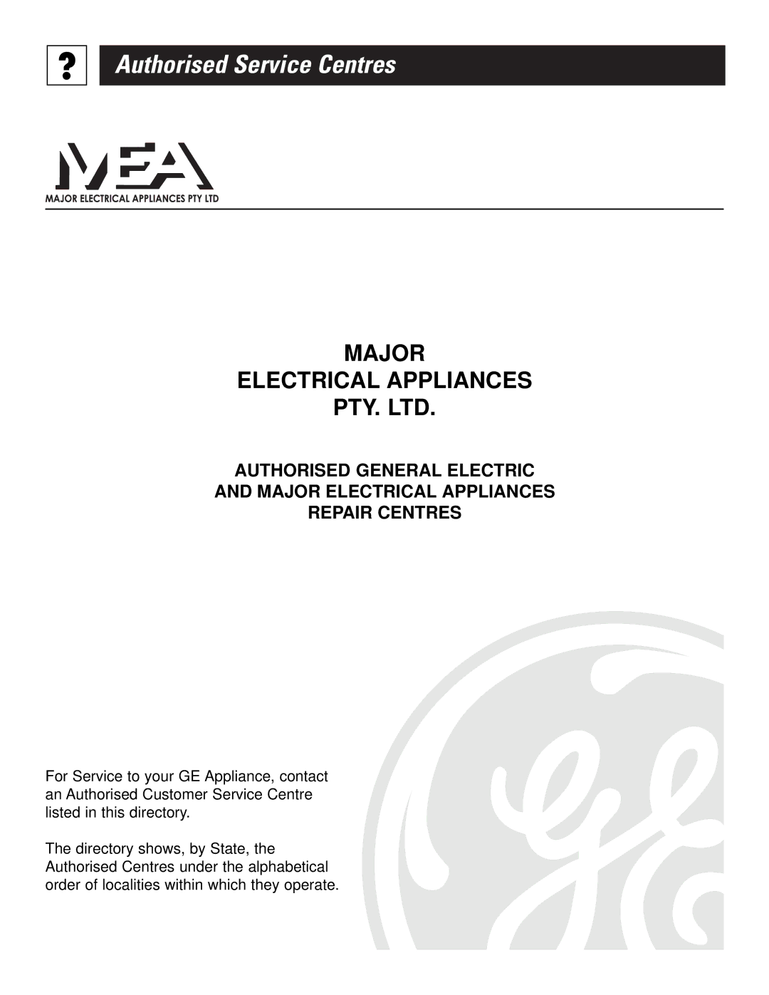 GE LISR310 operating instructions Authorised Service Centres 