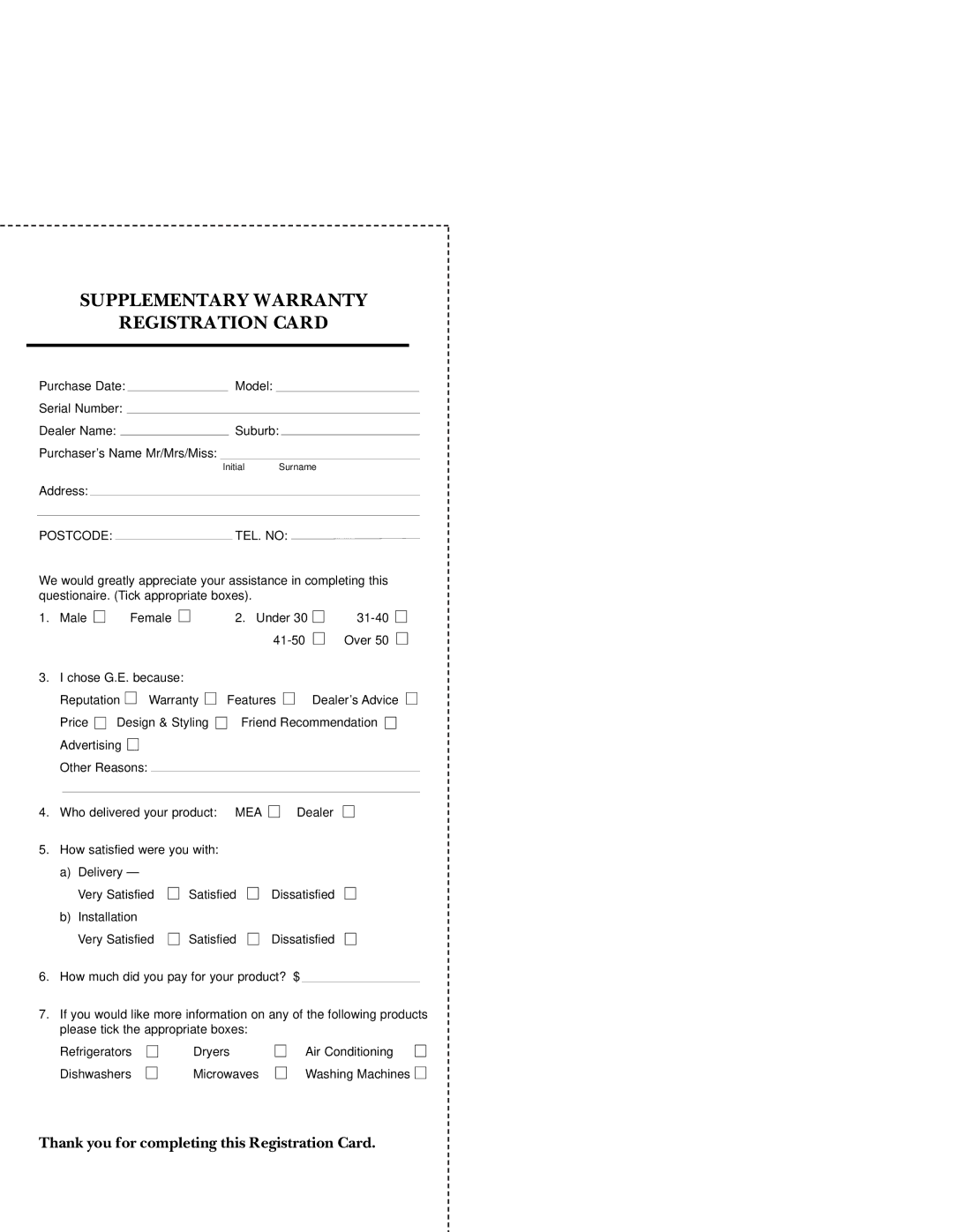 GE LISR310 operating instructions Supplementary Warranty Registration Card, Postcode TEL. no 