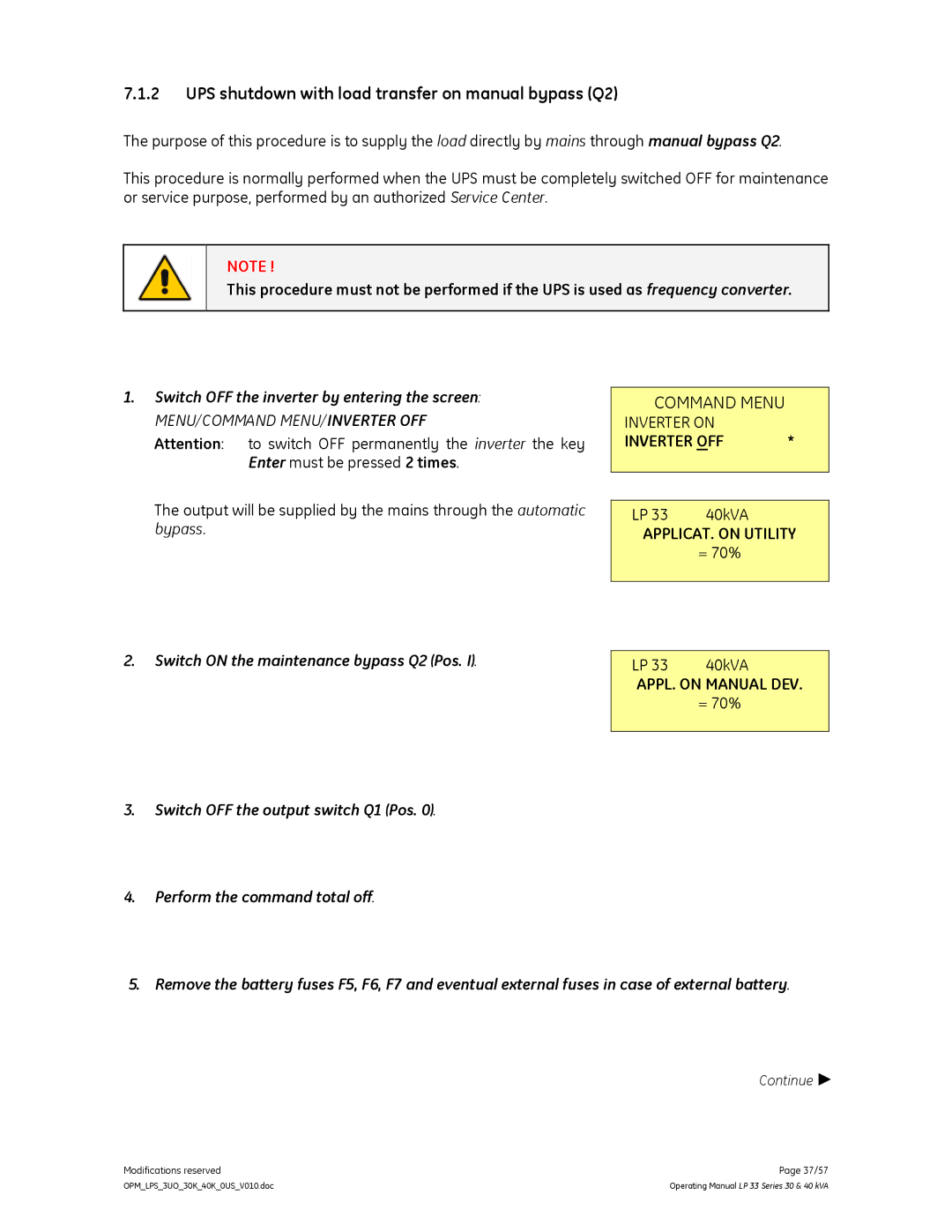 GE LP 33 UPS shutdown with load transfer on manual bypass Q2, Switch OFF the inverter by entering the screen, 40kVA 