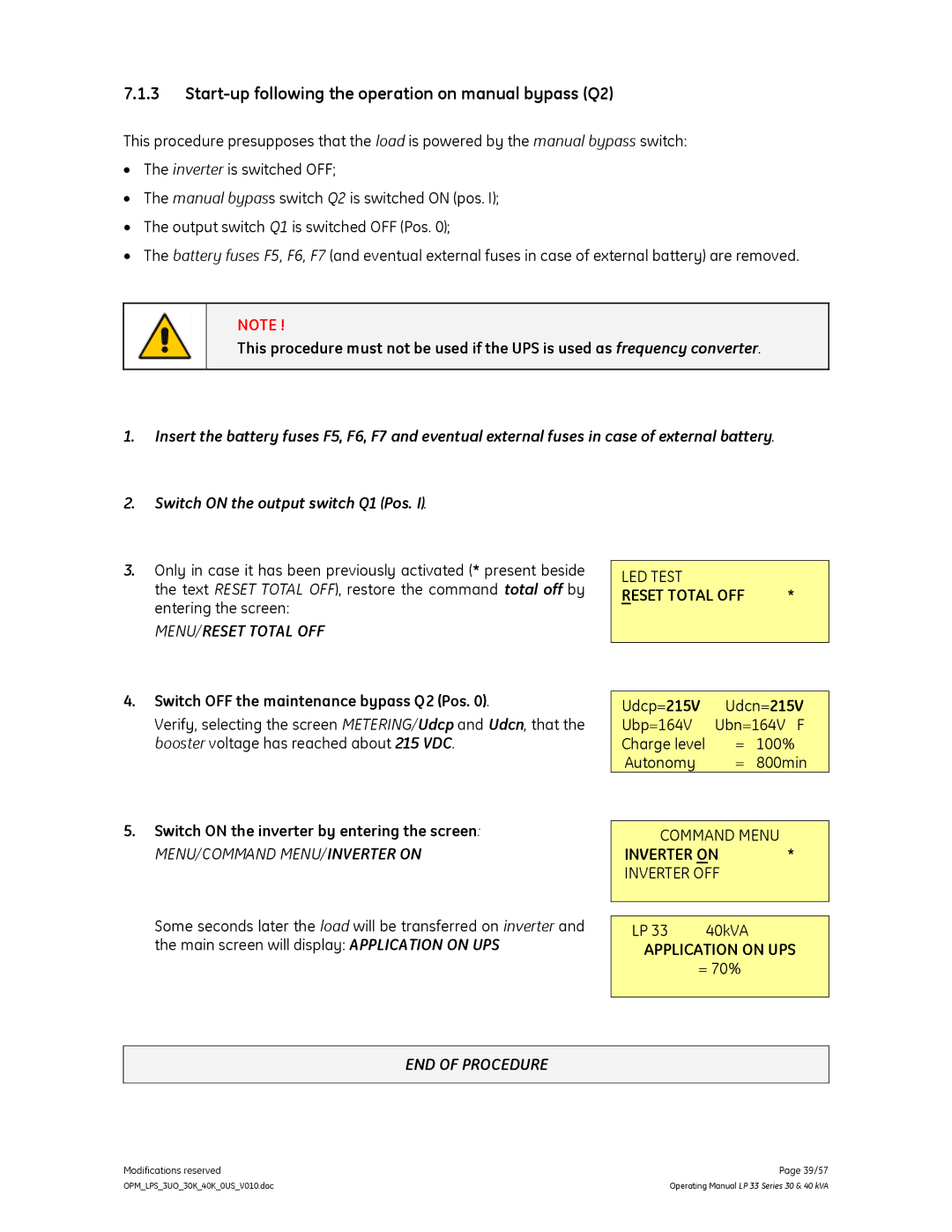 GE LP 33 Start-up following the operation on manual bypass Q2, Test, Switch OFF the maintenance bypass Q2 Pos 