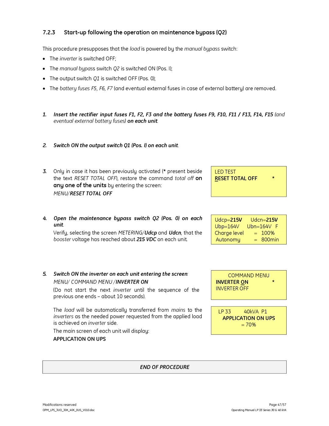 GE LP 33 Start-up following the operation on maintenance bypass Q2, Open the maintenance bypass switch Q2 Pos on each unit 