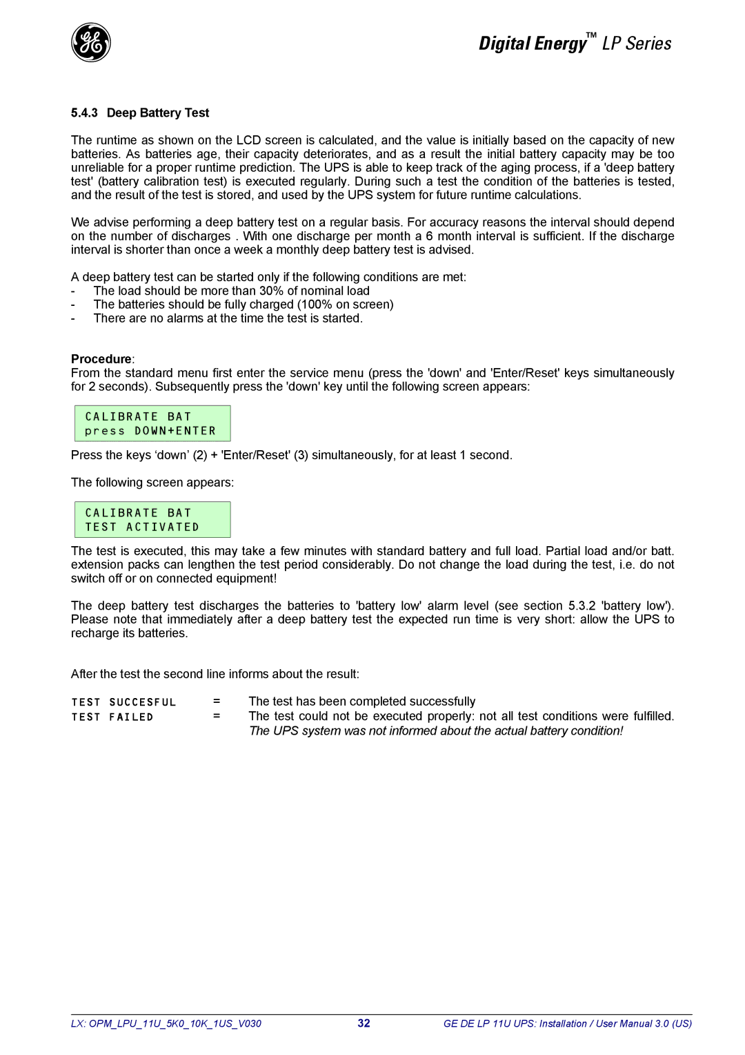 GE LP11U user manual Calibrate BAT Test Activated, Deep Battery Test, Procedure 