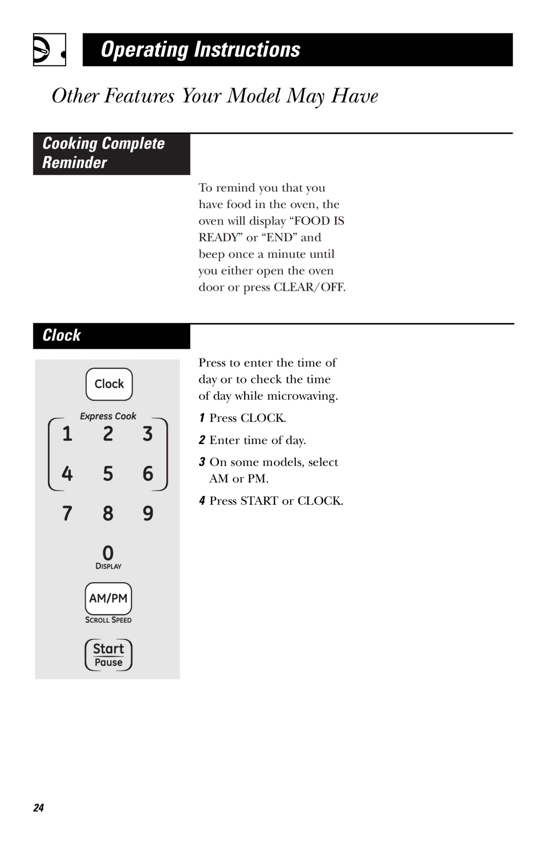 GE LVM1540 owner manual Other Features Your Model May Have, Cooking Complete Reminder, Clock 