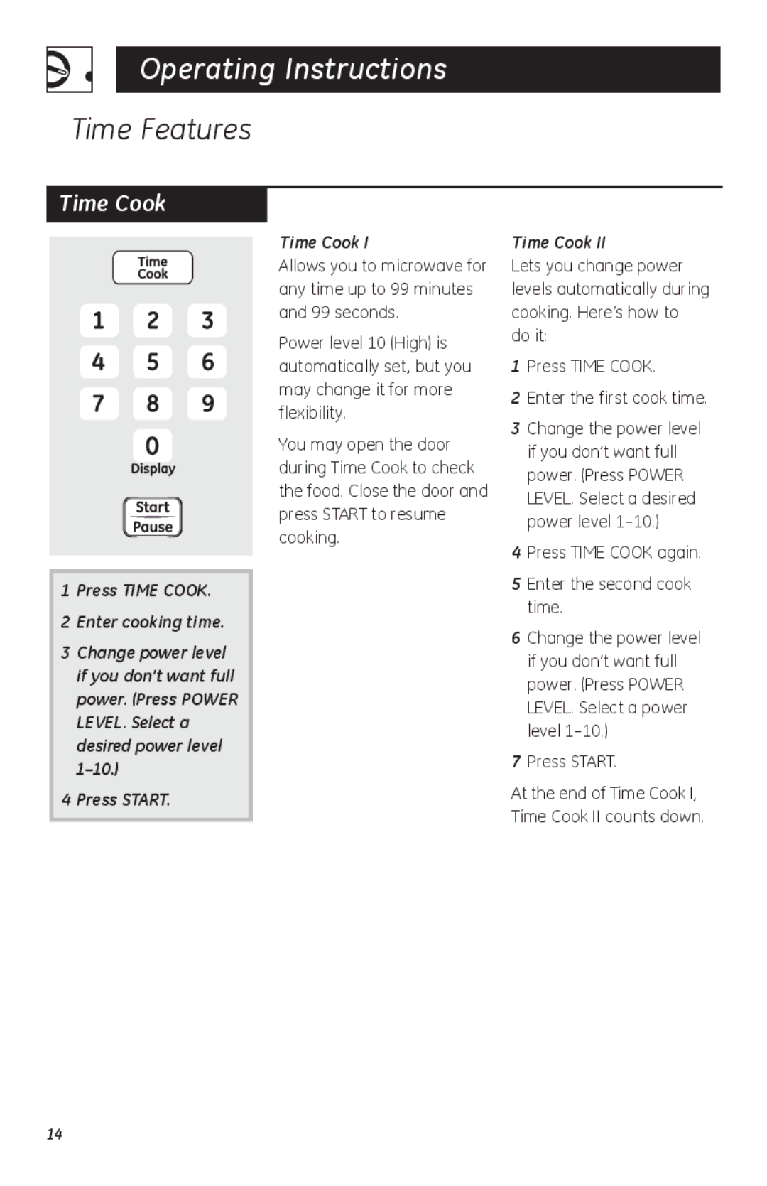 GE JVM1752, LVM1750, HVM1750 owner manual Time Features, Press Time Cook again Enter the second cook time, Press Start 