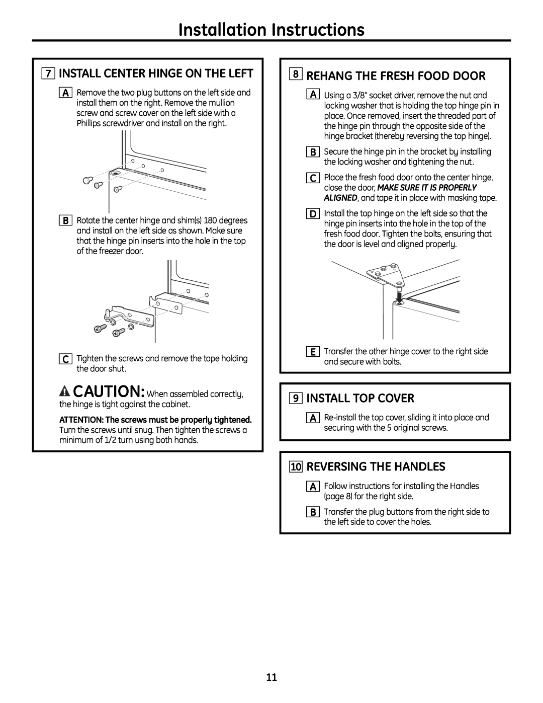 GE MBC12 manual 8REHANG THE FRESH FOOD DOOR, 9INSTALL TOP COVER, 10REVERSING THE HANDLES, 7INSTALL CENTER HINGE ON THE LEFT 