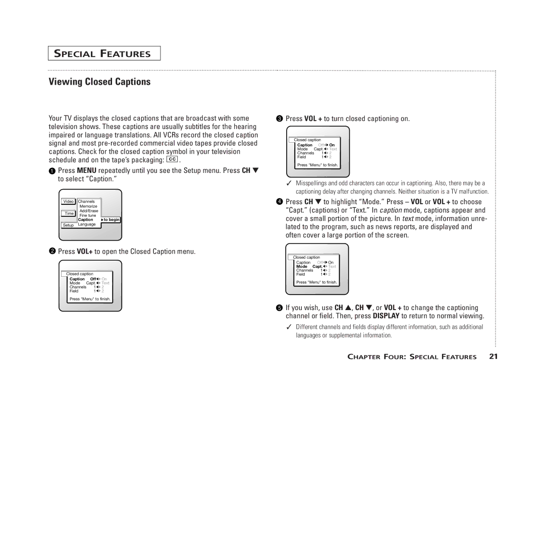 GE MG13400, MG19400, MG20100 manual Viewing Closed Captions, Press VOL + to turn closed captioning on 