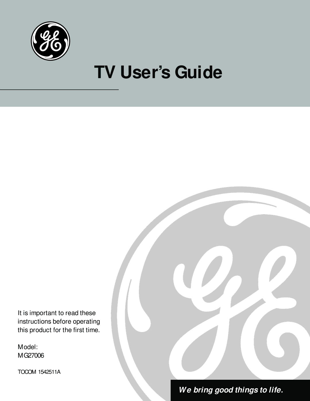 GE MG27006 manual TV User’s Guide 