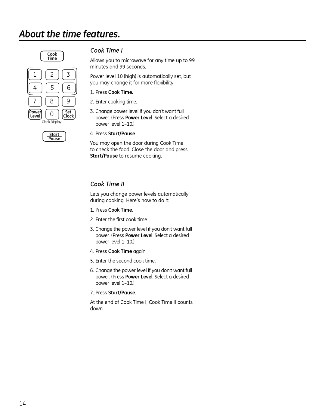 GE Microwave Oven owner manual About the time features, Press Cook Time, Press Start/Pause 