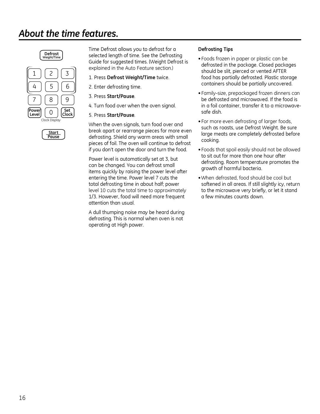 GE Microwave Oven owner manual Press Defrost Weight/Time twice, Enter defrosting time, Turn food over when the oven signal 