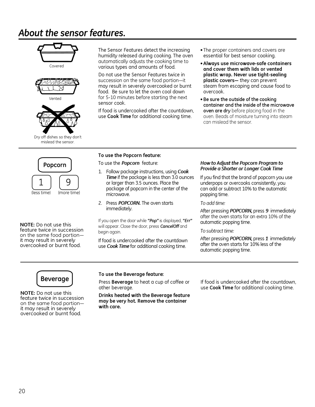 GE Microwave Oven owner manual About the sensor features, To use the Popcorn feature, To use the Beverage feature 