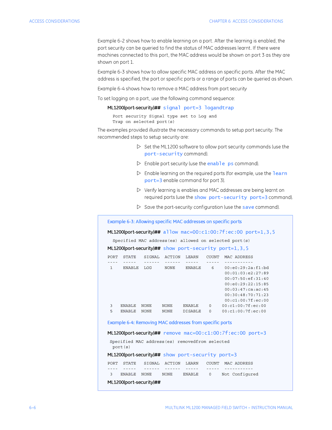 GE Save the port-security configuration use the save command, ML1200port-security## signal port=3 logandtrap 