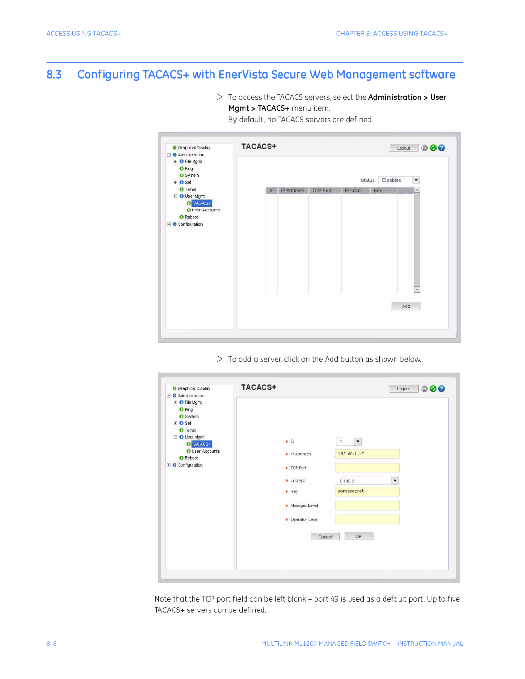 GE ML1200 instruction manual Access Using TACACS+ 