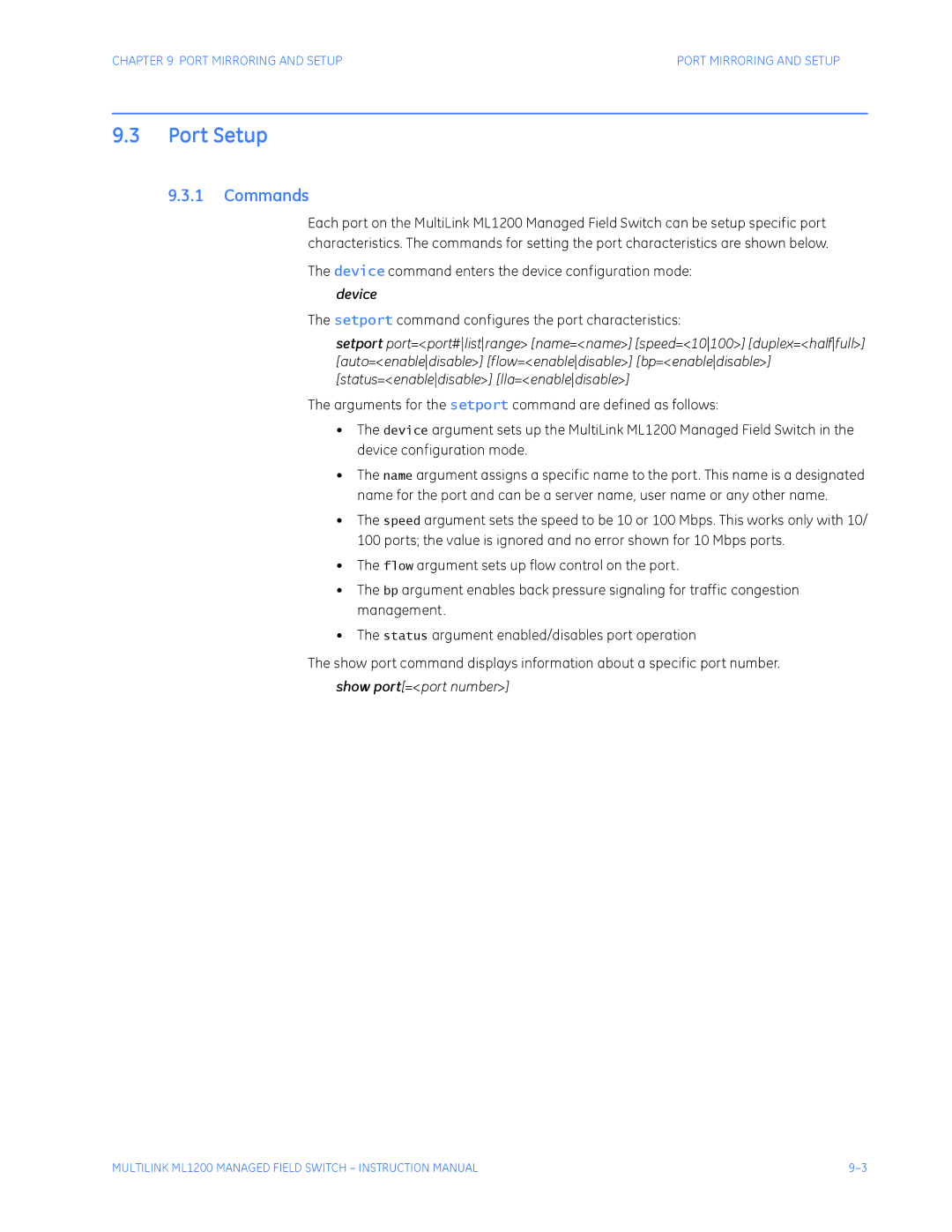 GE ML1200 instruction manual Port Setup, Device command enters the device configuration mode, Show port=port number 