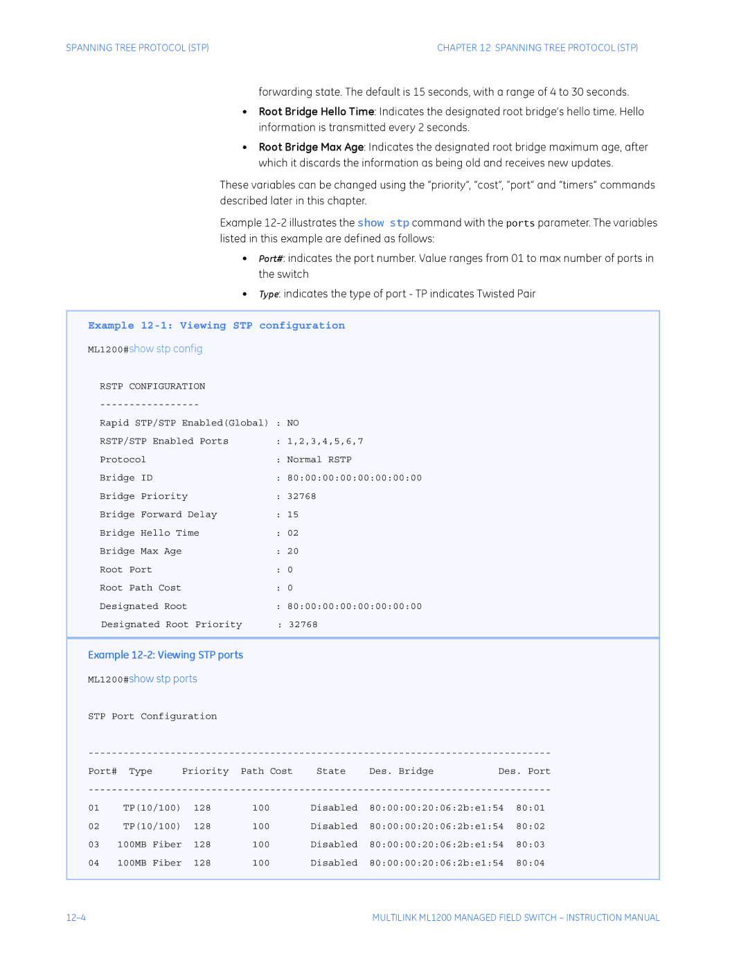 GE ML1200 instruction manual Example 12-1 Viewing STP configuration, Example 12-2 Viewing STP ports 