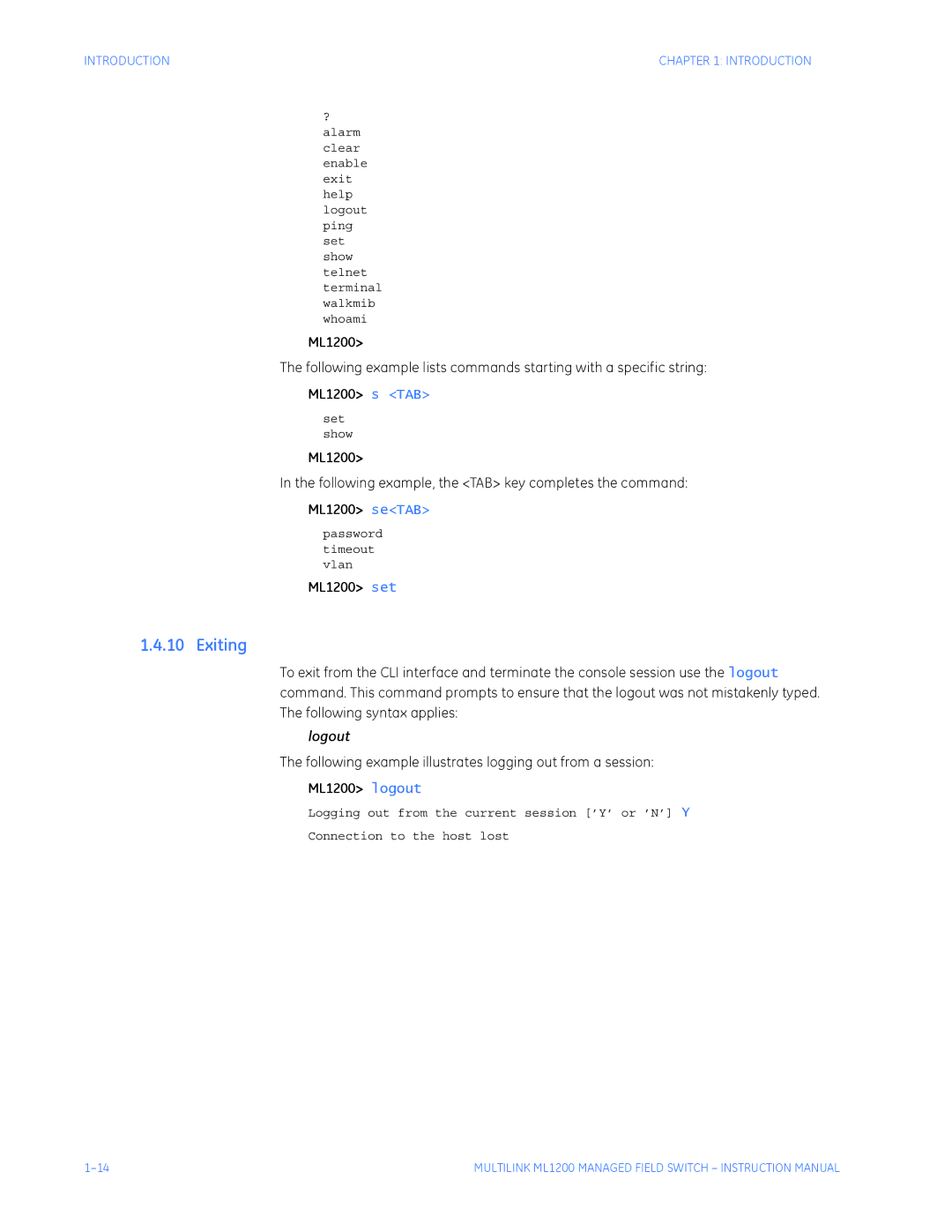 GE ML1200 instruction manual Exiting, Following example, the TAB key completes the command, Logout 