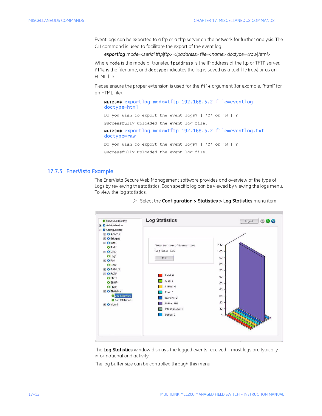 GE ML1200 instruction manual EnerVista Example, Select the Configuration Statistics Log Statistics menu item 