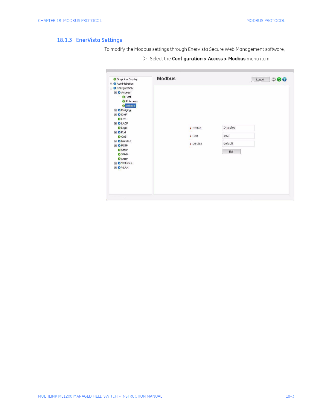 GE ML1200 instruction manual EnerVista Settings, Select the Configuration Access Modbus menu item 