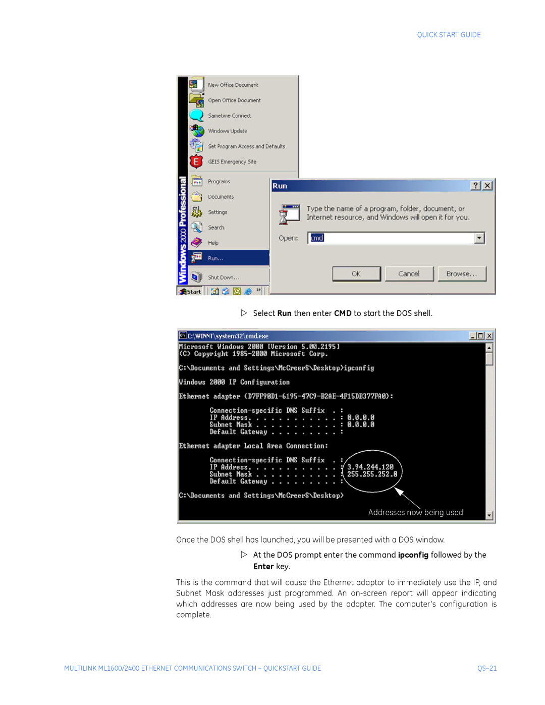 GE ML1600, ML2400 quick start Select Run then enter CMD to start the DOS shell, Addresses now being used 