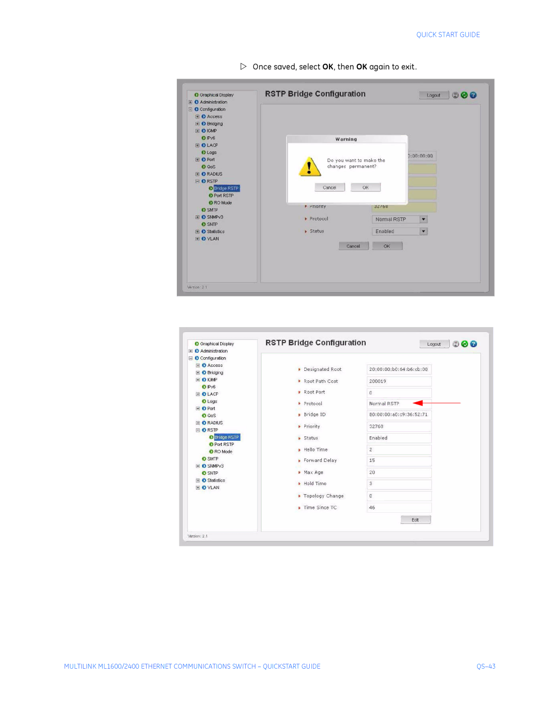 GE ML1600, ML2400 quick start Once saved, select OK, then OK again to exit 