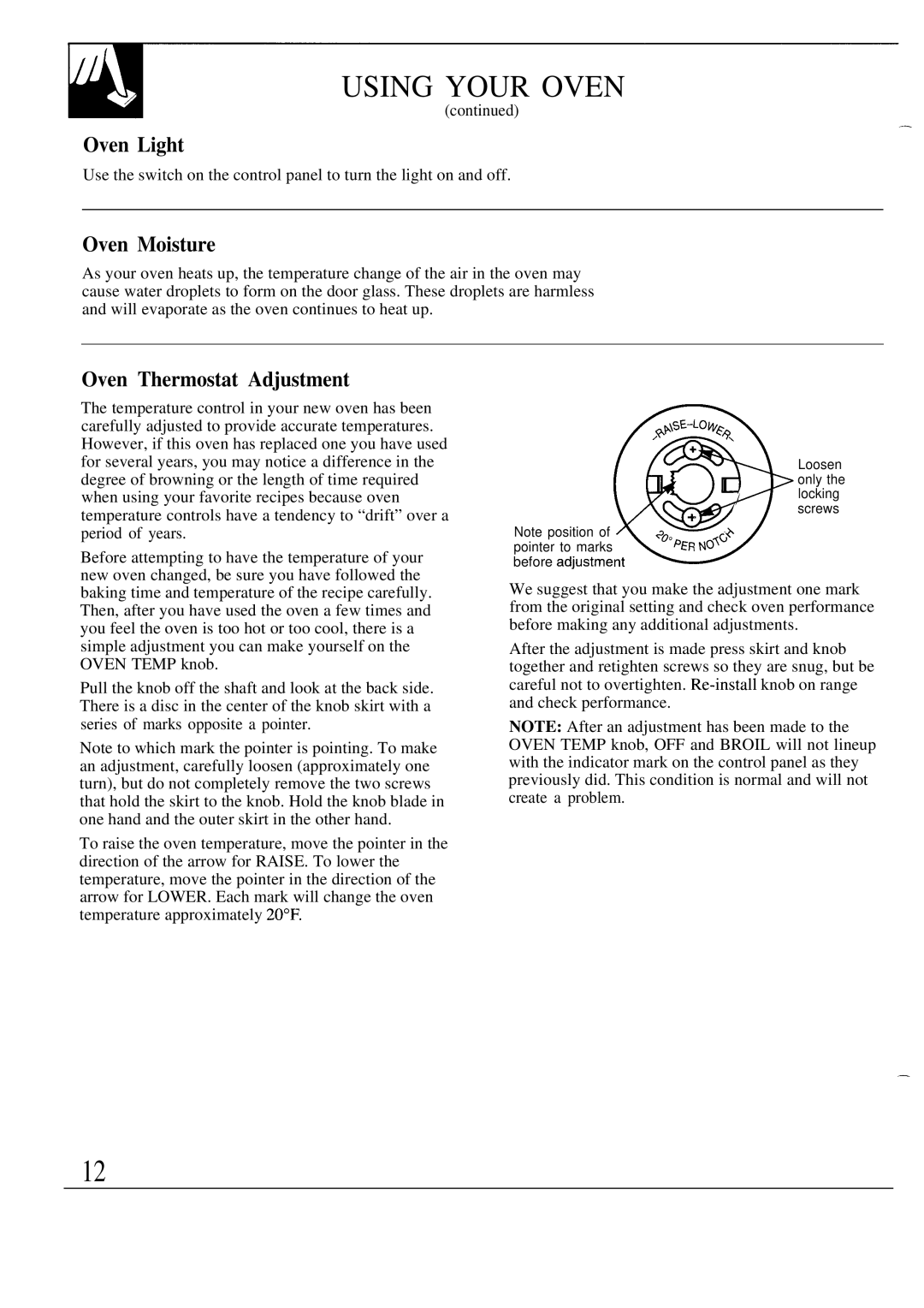 GE MNU109I, JGSC12GER, 49-8319, 164 D2588P120 operating instructions Oven Light, Oven Moisture, Oven Thermostat Adjustment 