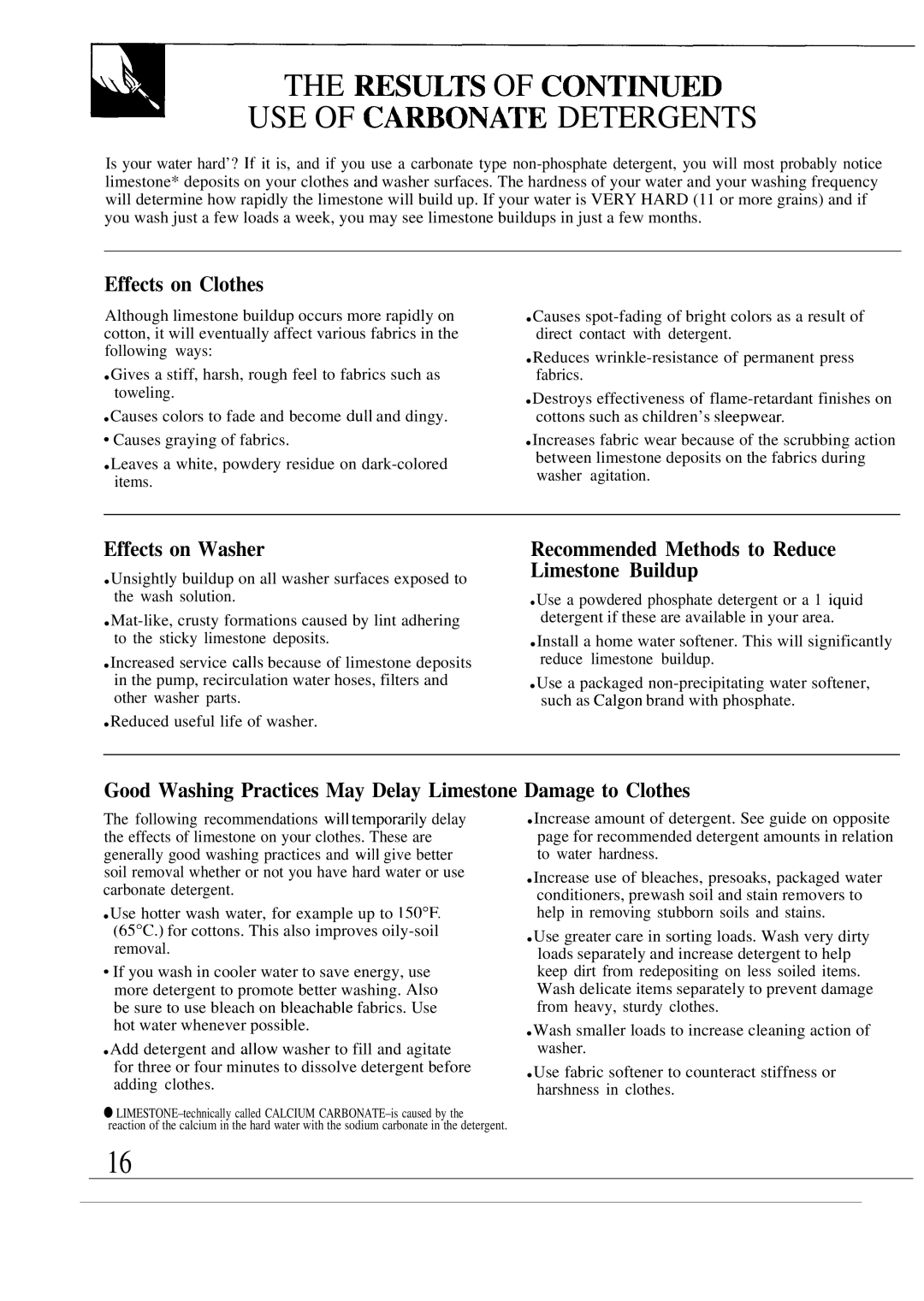 GE MODEL WA7800R Effects on Clothes, Effects on Washer, Recommended Methods to Reduce Limestone Buildup 