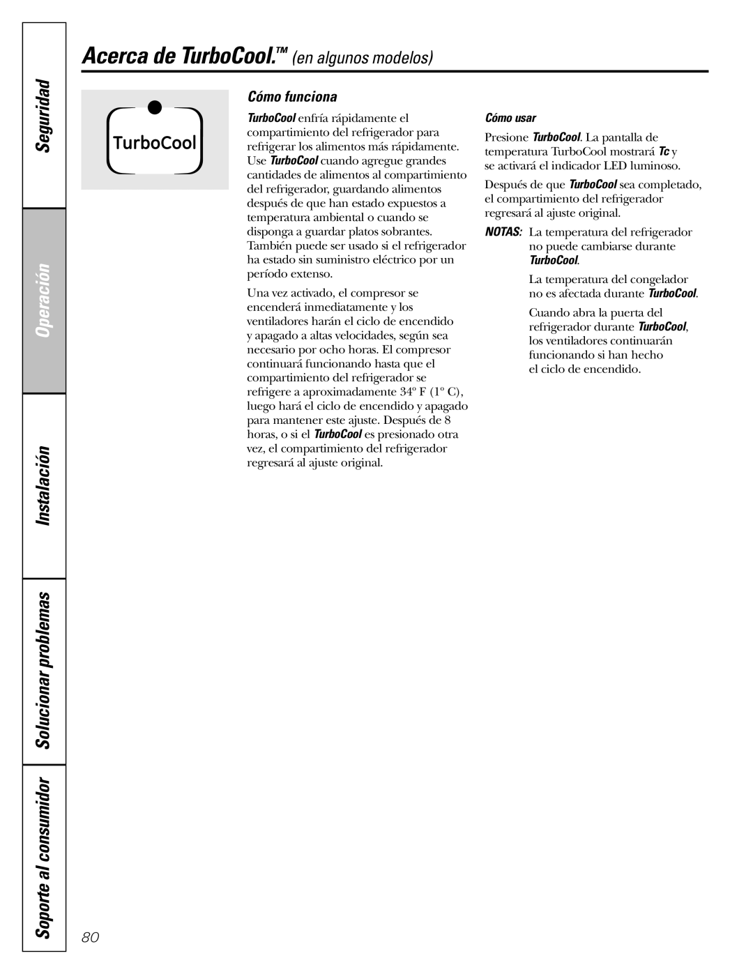 GE MODELS 23 AND 25 installation instructions Acerca de TurboCool. en algunos modelos, Cómo funciona, Cómo usar 