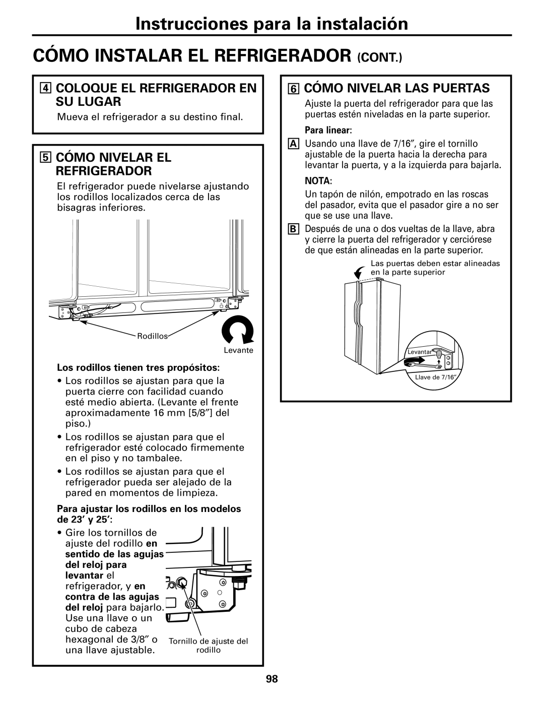 GE MODELS 23 AND 25 Coloque EL Refrigerador EN SU Lugar, Cómo Nivelar EL Refrigerador, Cómo Nivelar LAS Puertas 