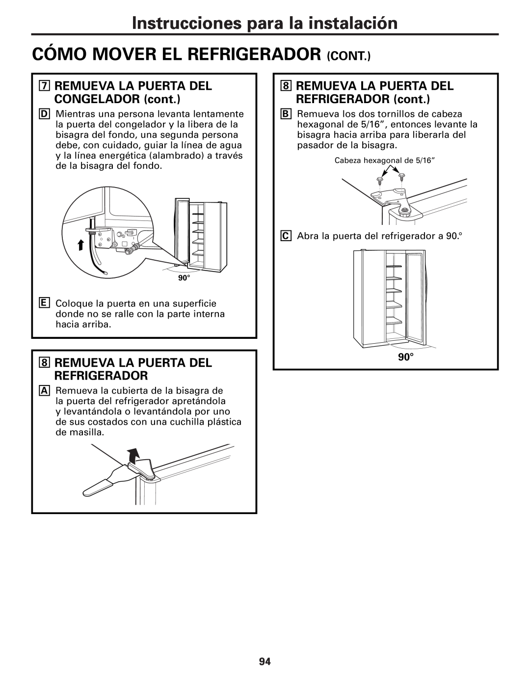 GE MODELS 23 AND 25 Instrucciones para la instalación CÓMO MOVER EL REFRIGERADOR CONT, Remueva La Puerta Del Refrigerador 