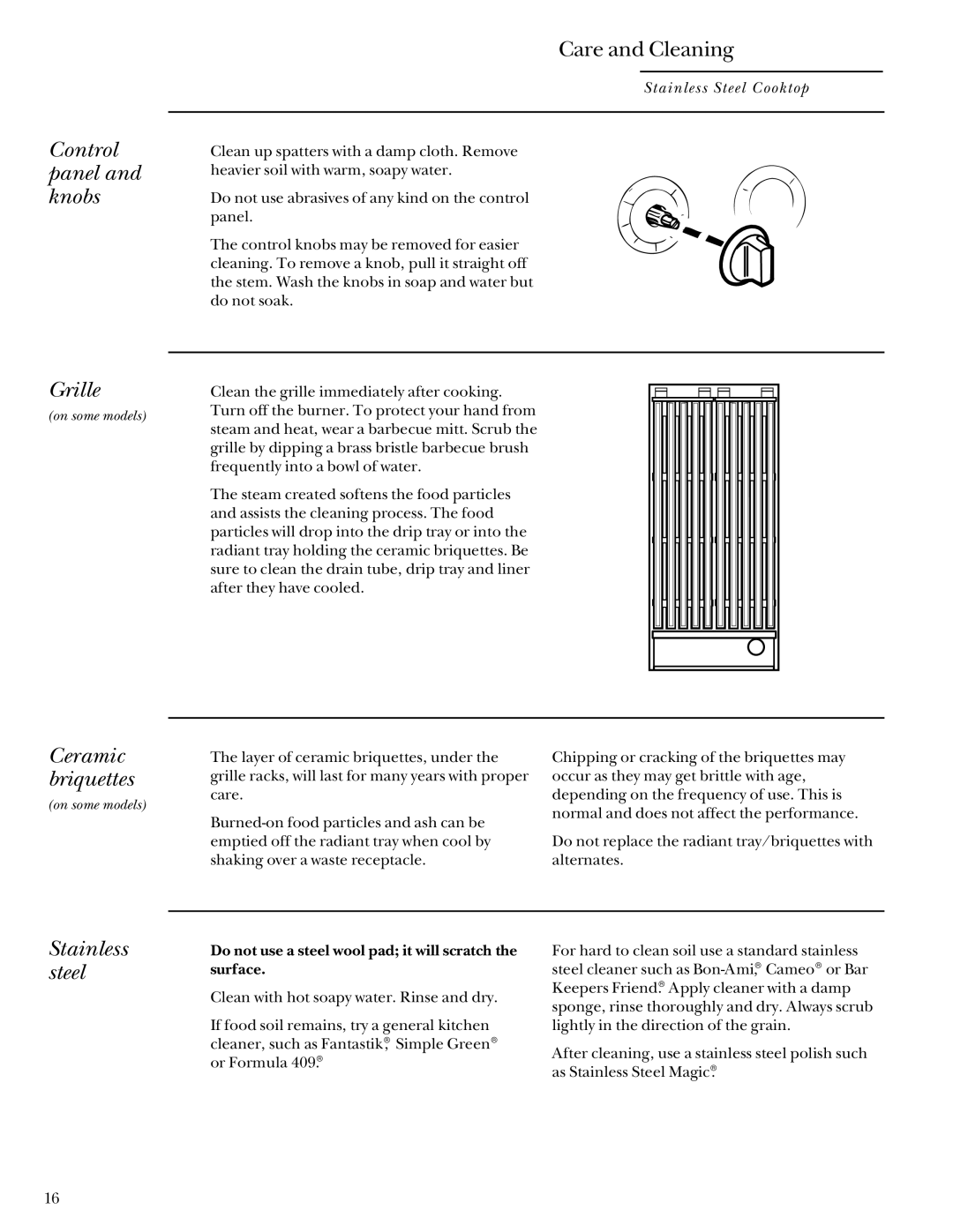 GE Monogram 164D3333P027 manual Control panel and knobs Grille, Ceramic briquettes, Stainless steel 