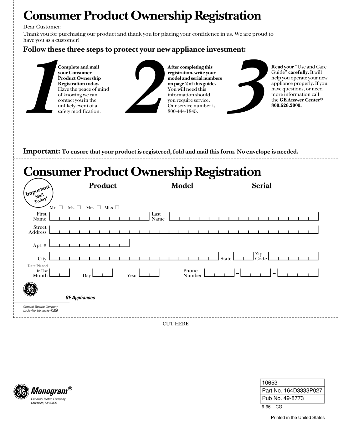 GE Monogram 164D3333P027 manual Consumer Product Ownership Registration 