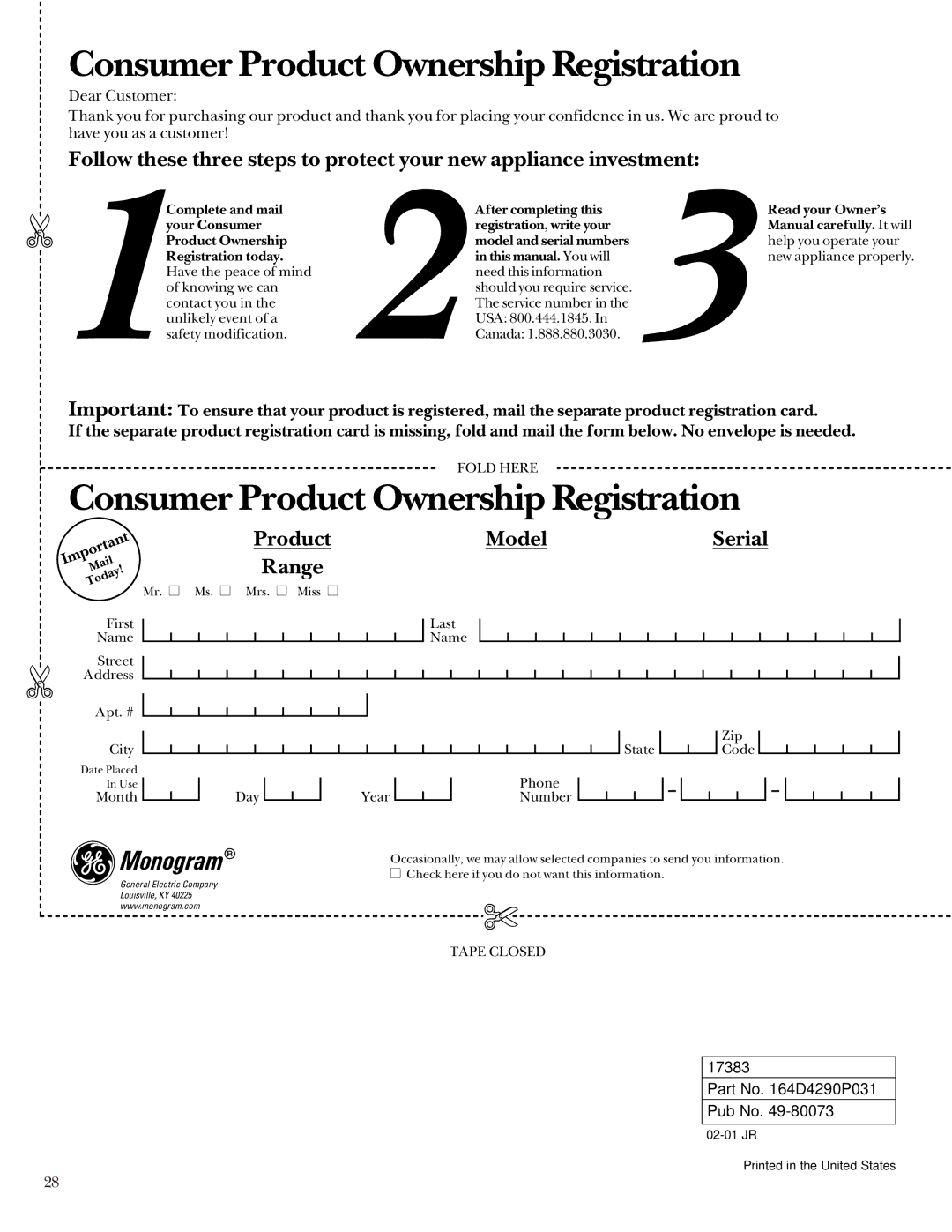 GE Monogram 164D4290P031 owner manual Consumer Product Ownership Registration, Product Model Serial Range 