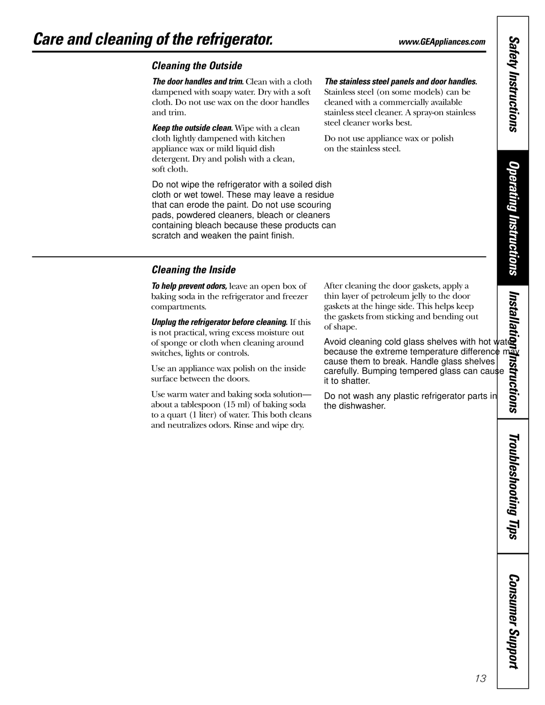 GE Monogram 20, 22 operating instructions Care and cleaning of the refrigerator, Cleaning the Outside, Cleaning the Inside 