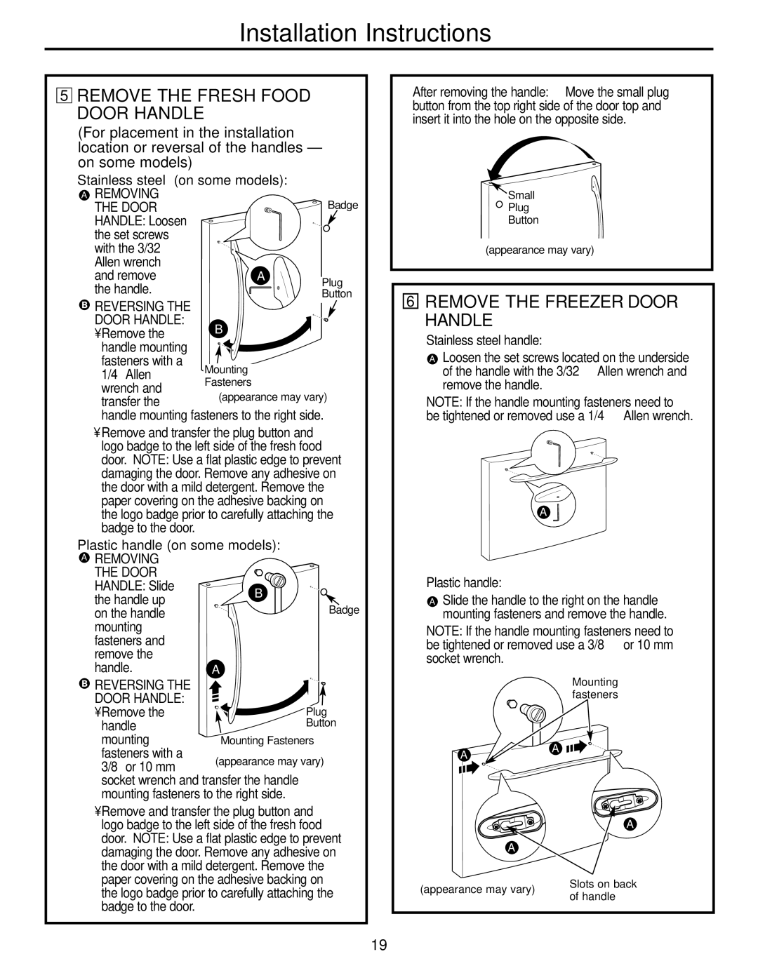 GE Monogram 20, 22 operating instructions Remove the Fresh Food Door Handle, Remove the Freezer Door Handle 