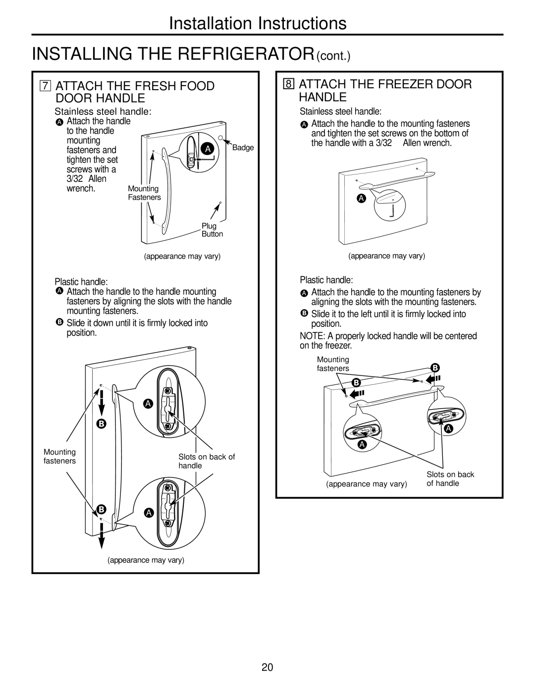 GE Monogram 22, 20 operating instructions Slide it to the left until it is firmly locked into position 