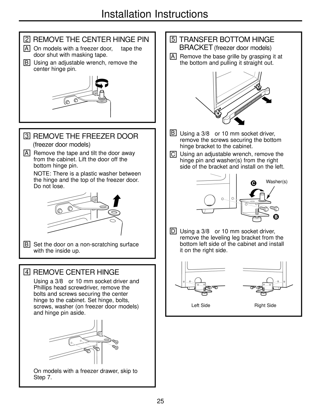 GE Monogram 20, 22 Remove the Center Hinge PIN, Remove the Freezer Door, Remove Center Hinge, Freezer door models 