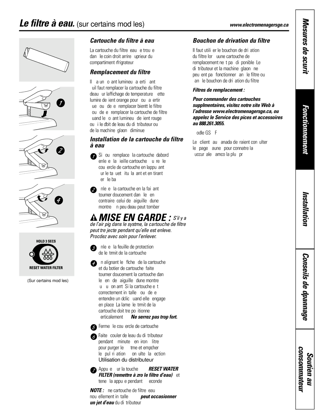 GE Monogram 20, 22 Installation Conseils de dépannage Consommateur Soutien au, Cartouche du filtre à eau 