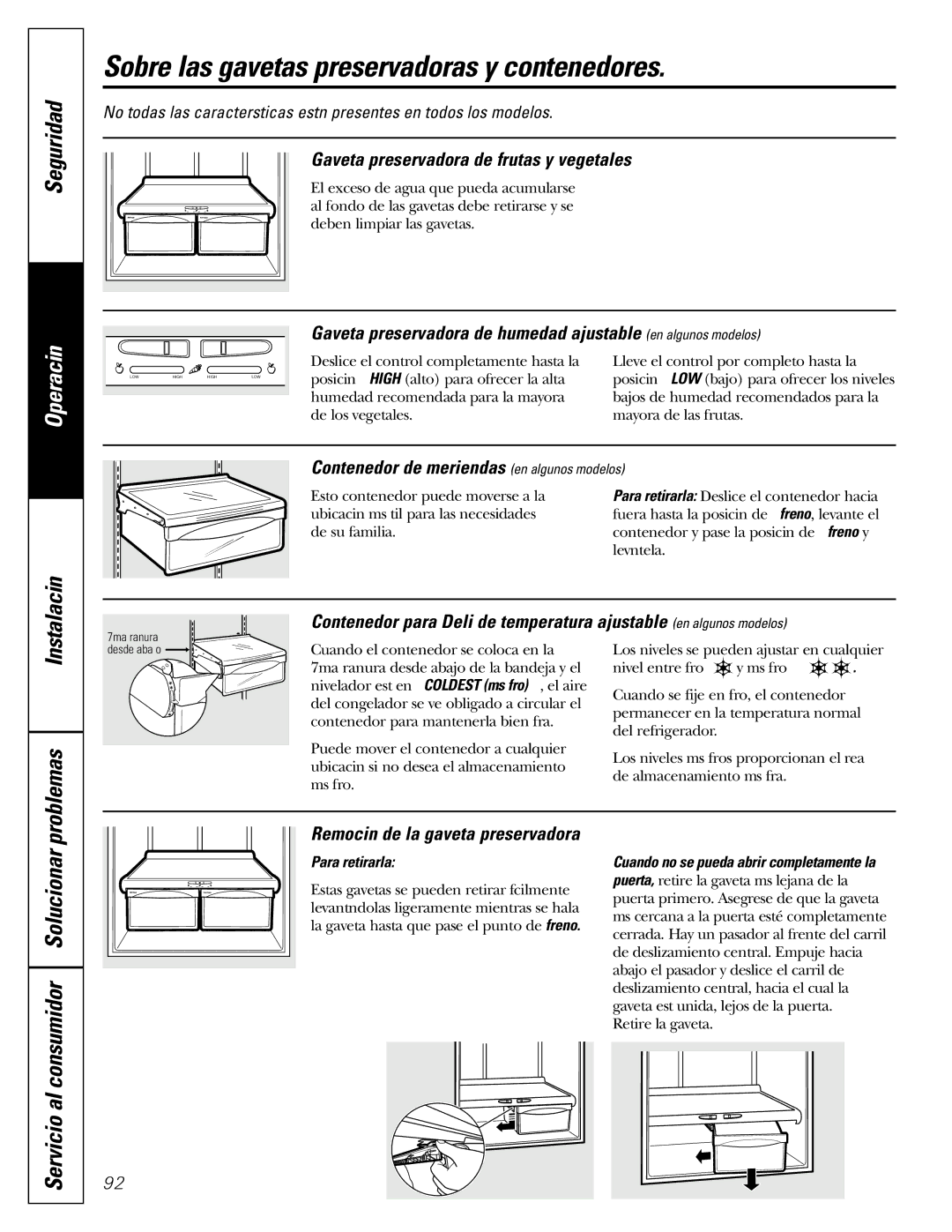 GE Monogram 22, 20 Sobre las gavetas preservadoras y contenedores, Gaveta preservadora de frutas y vegetales 