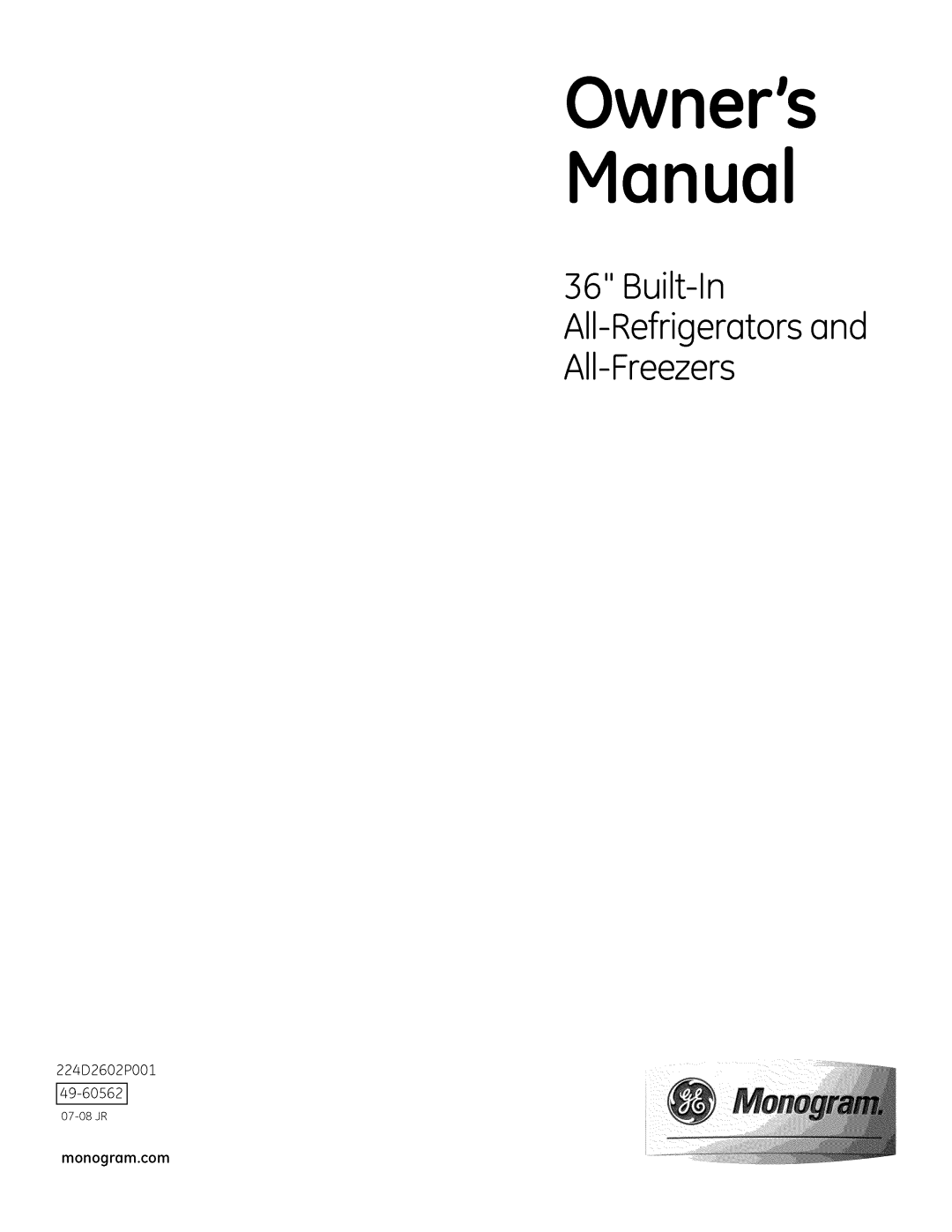 GE Monogram 22402602P001 owner manual Owners 