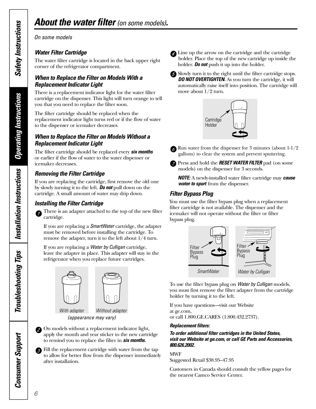 GE Monogram 23 About the water filter on some models, Water Filter Cartridge, Removing the Filter Cartridge 