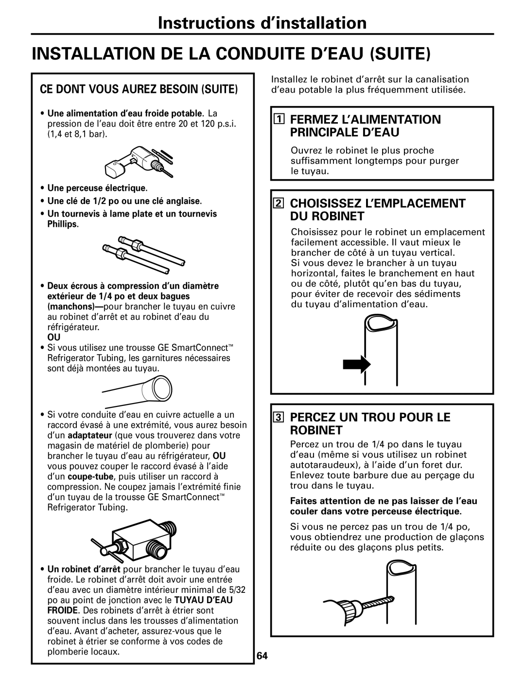 GE Monogram 23 installation instructions Installation DE LA Conduite D’EAU Suite, Percez UN Trou Pour LE Robinet 