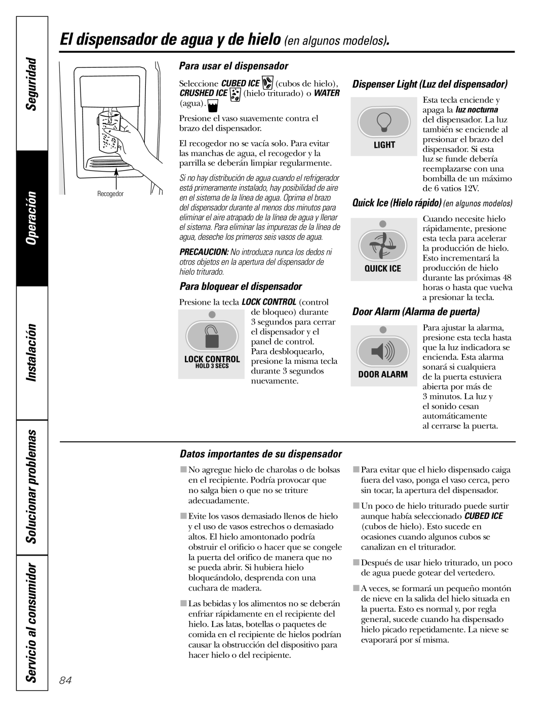 GE Monogram 23 El dispensador de agua y de hielo en algunos modelos, Seguridad, Servicio al consumidor Solucionar 