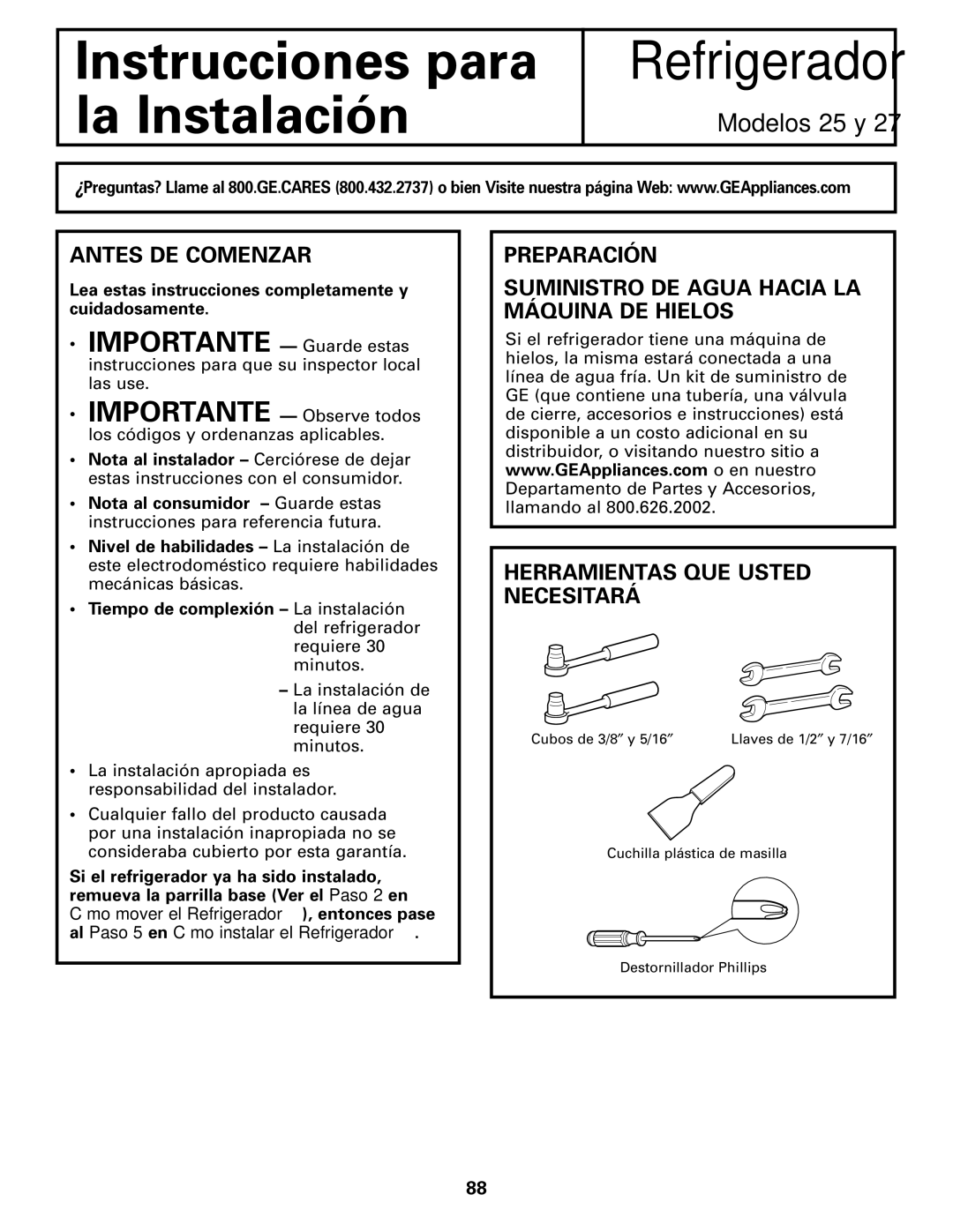 GE Monogram 23 installation instructions Instrucciones para la Instalación Refrigerador, Antes DE Comenzar 