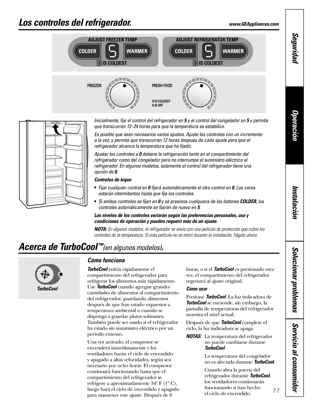 GE Monogram 23 Los controles del refrigerador, Acerca de TurboCoolen algunos modelos, Seguridad, Operación, Instalación 