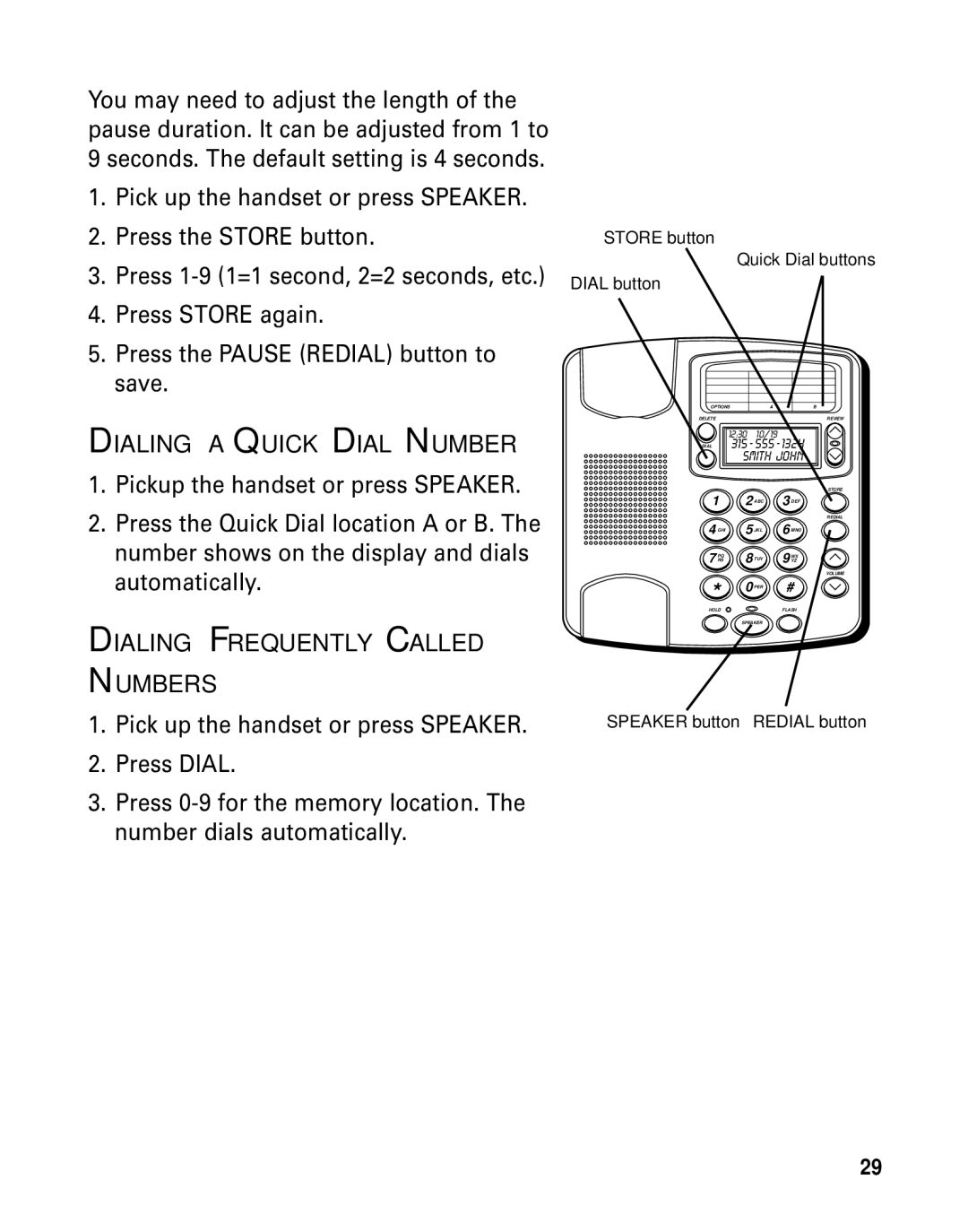 GE Monogram 29391 manual Dialing a Quick Dial Number, Dialing Frequently Called Numbers, Store button Quick Dial buttons 