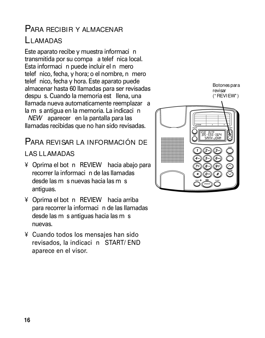 GE Monogram 29391 manual Para Recibir Y Almacenar Llamadas, Para Revisar LA Información DE LAS Llamadas 