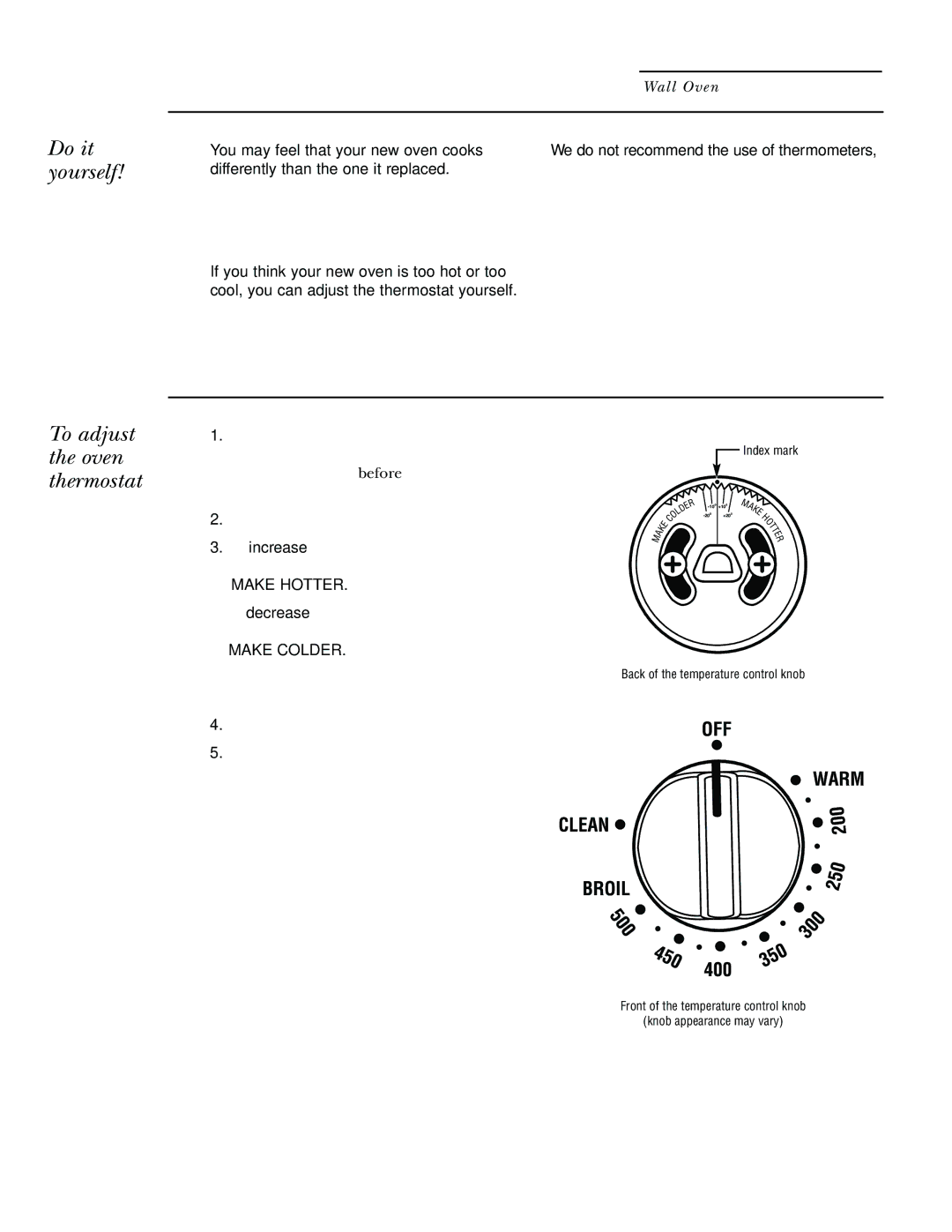 GE Monogram 30 Wall Oven manual Do it yourself To adjust the oven thermostat, Adjust the Oven Thermostat 