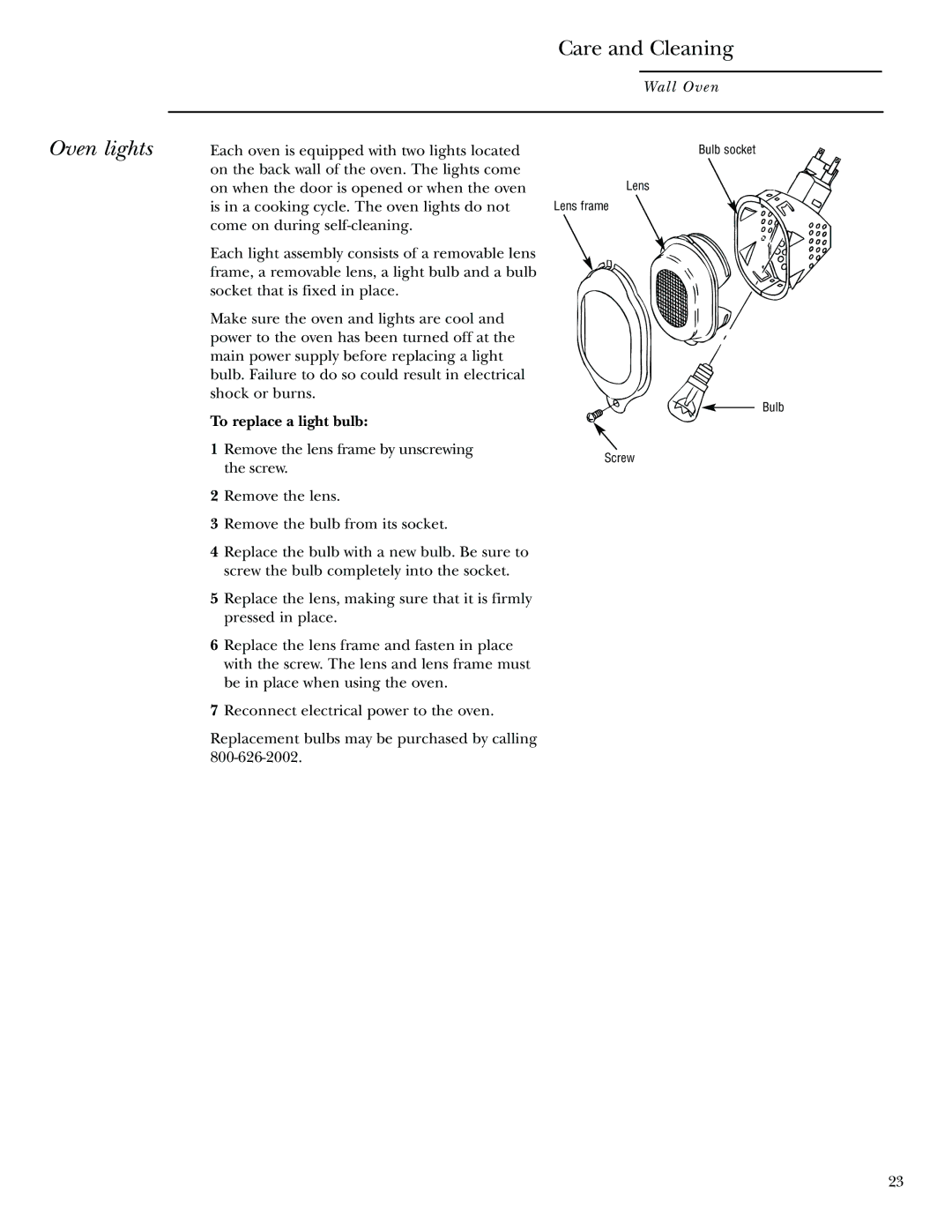 GE Monogram 30 Wall Oven manual Oven lights, To replace a light bulb 