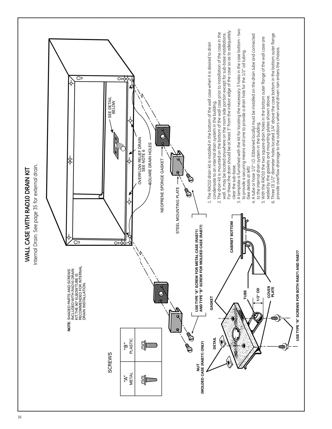 GE Monogram 3900 Series, 5800 Series, 2900 Series manual Internal Drain. See page 35 for external drain 