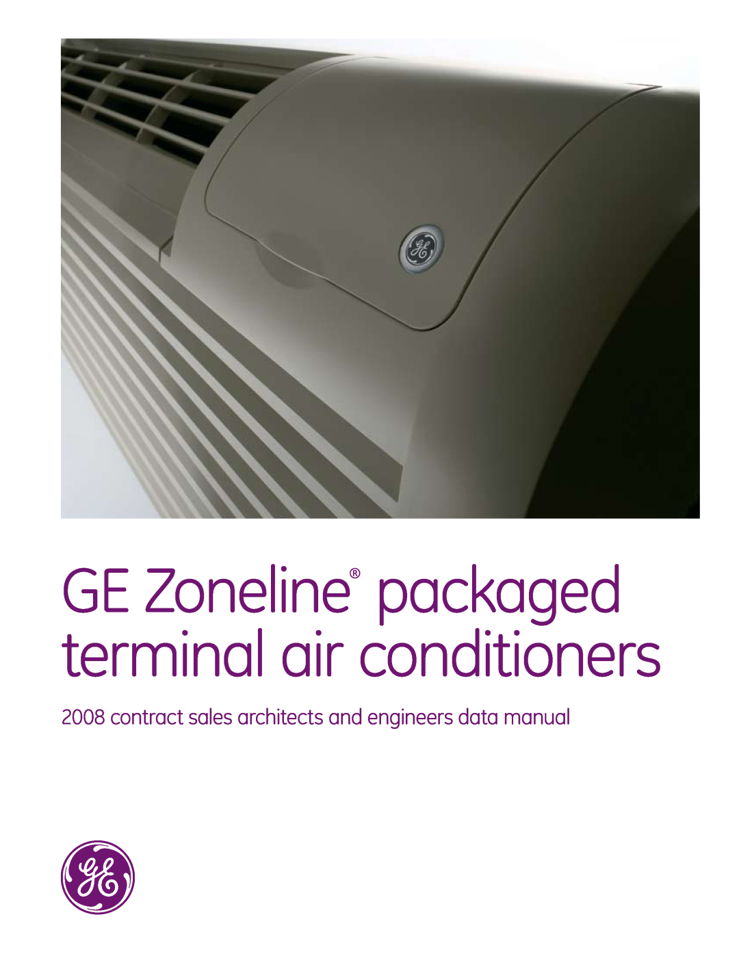 GE Monogram 5800 Series, 3900 Series, 2900 Series manual GE Zoneline packaged terminal air conditioners 