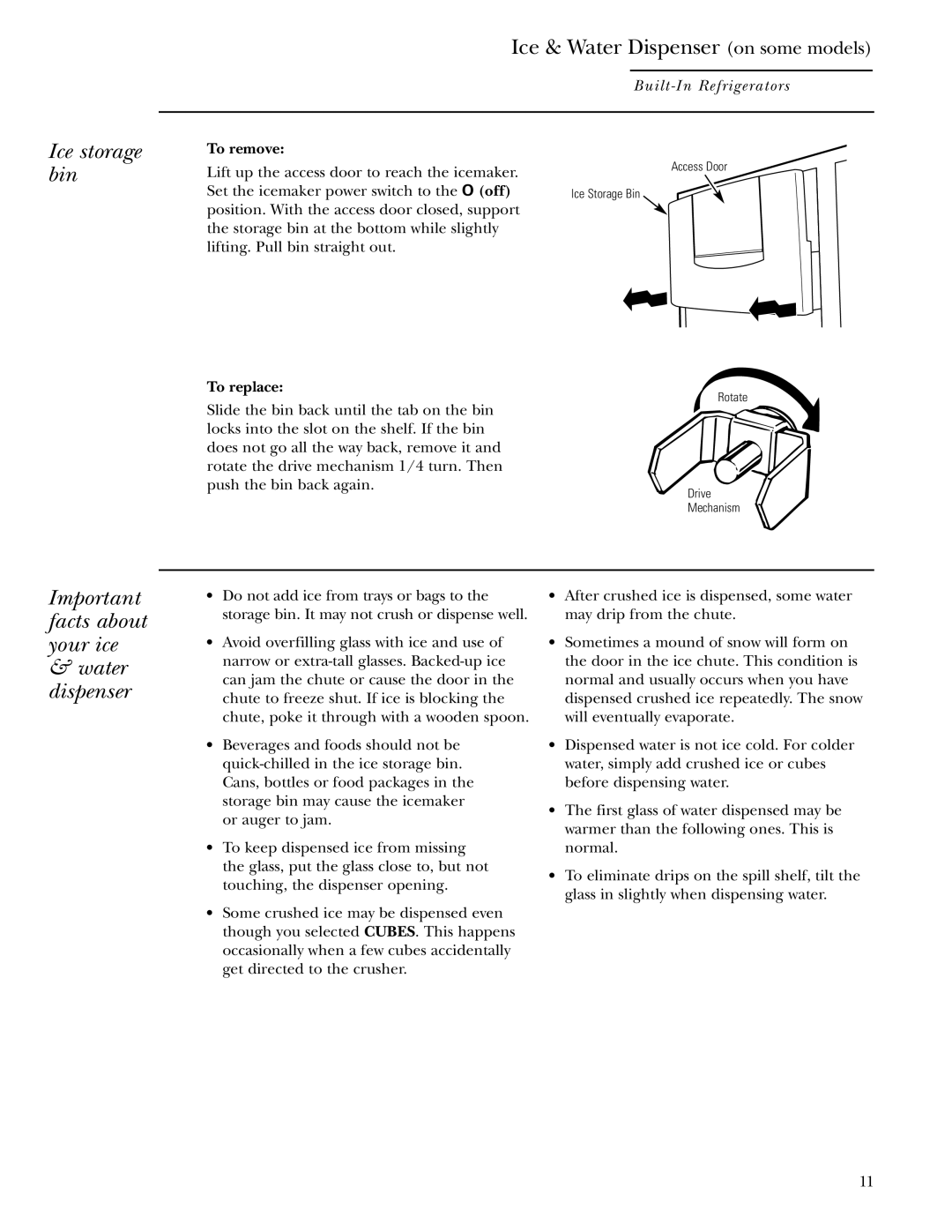 GE Monogram 48, 42 owner manual Ice storage bin, Important facts about your ice Water dispenser, To remove, To replace 